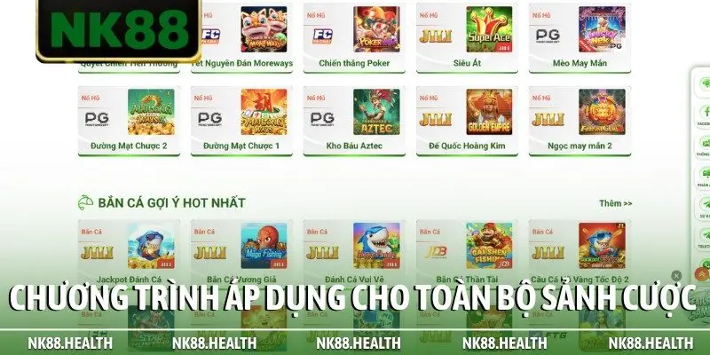 Chương trình áp dụng cho toàn bộ sảnh cược