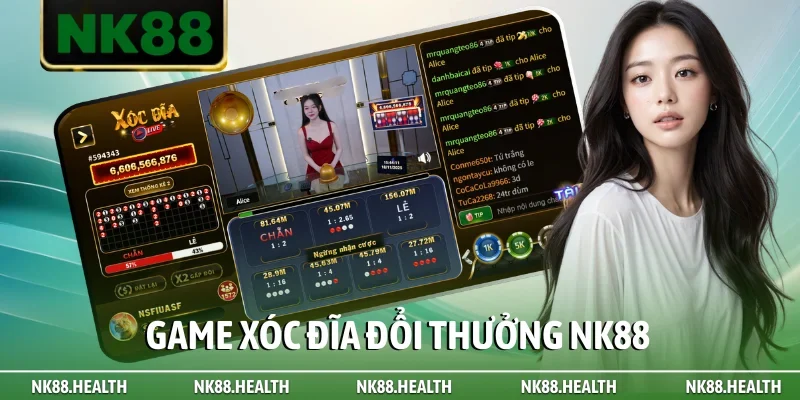 game Xóc Đĩa đổi thưởng NK88