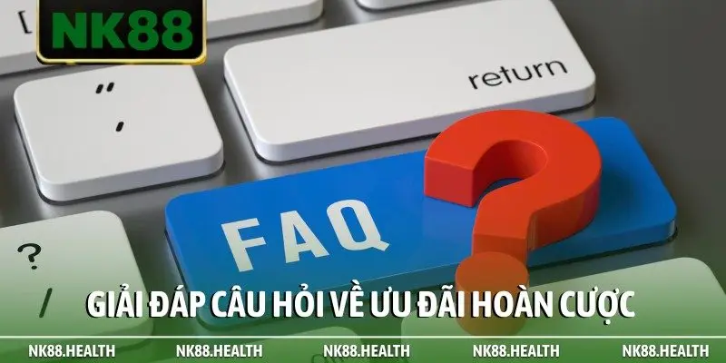 Giải đáp câu hỏi về ưu đãi hoàn cược