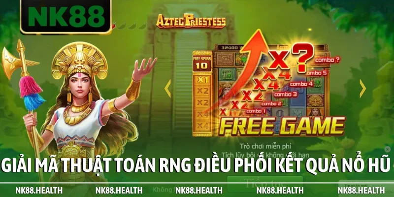 Giải mã thuật toán RNG điều phối kết quả nổ hũ